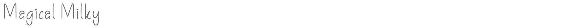 Sample characters Magical Milky Font